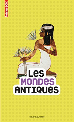 [Les ]mondes antiques